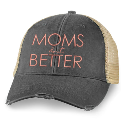 Moms Do It Better Hat