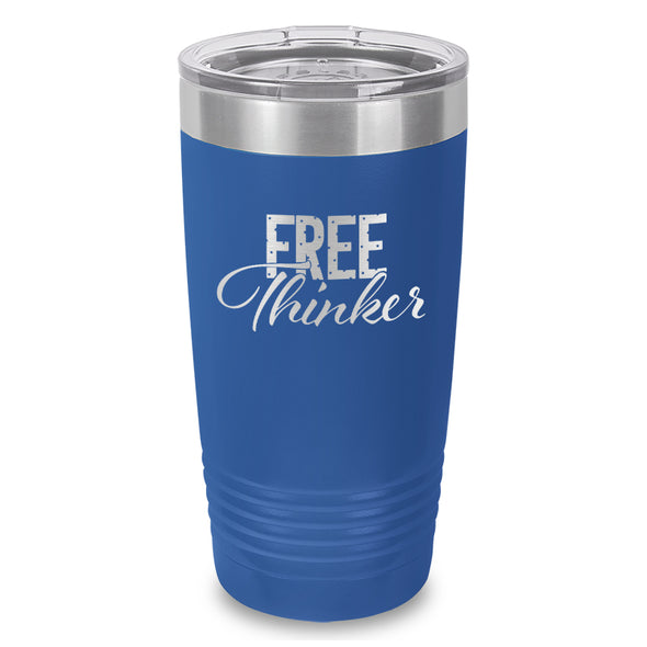 Free Thinker Laser Etched Tumbler