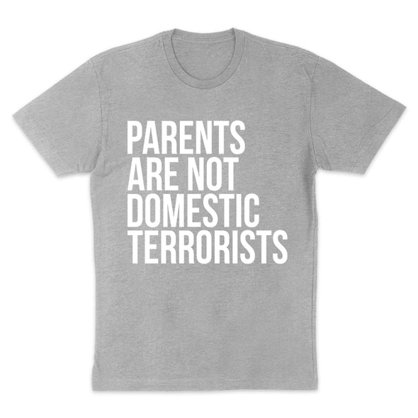 Parents Are Not Domestic Terrorists Women's Apparel