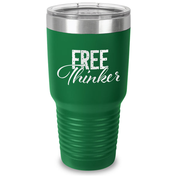 Free Thinker Laser Etched Tumbler