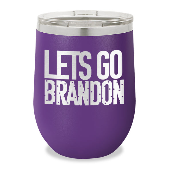 Lets Go Brandon Stemless Wine Cup