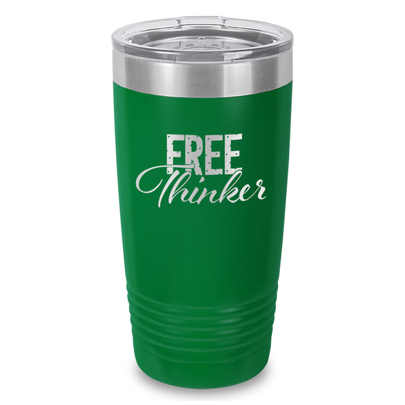 Free Thinker Laser Etched Tumbler