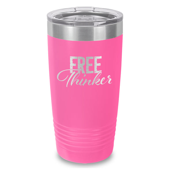 Free Thinker Laser Etched Tumbler