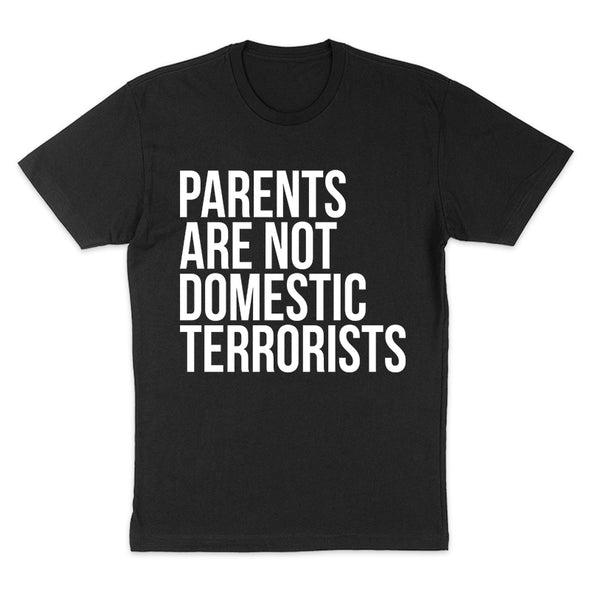 Parents Are Not Domestic Terrorists Men's Apparel