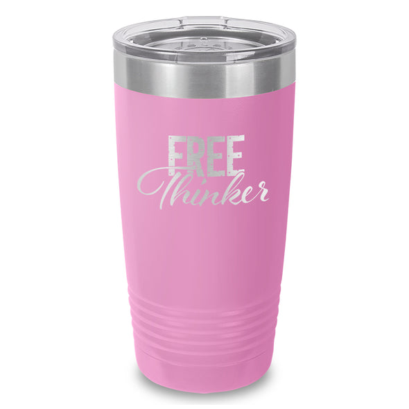 Free Thinker Laser Etched Tumbler