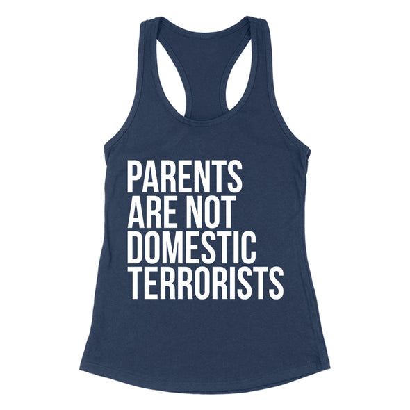 Parents Are Not Domestic Terrorists Women's Apparel